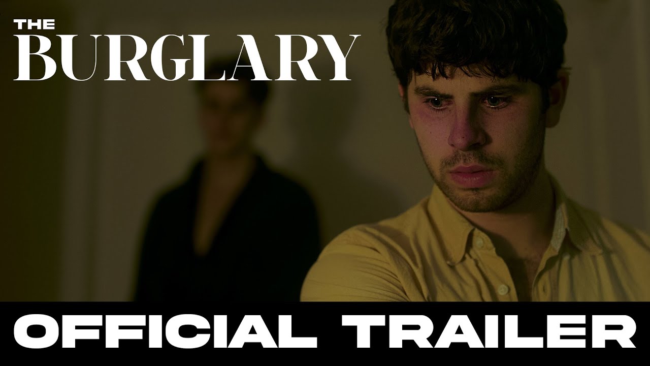 The Burglary (2022) | Official Trailer [4K] | Oxygen Films