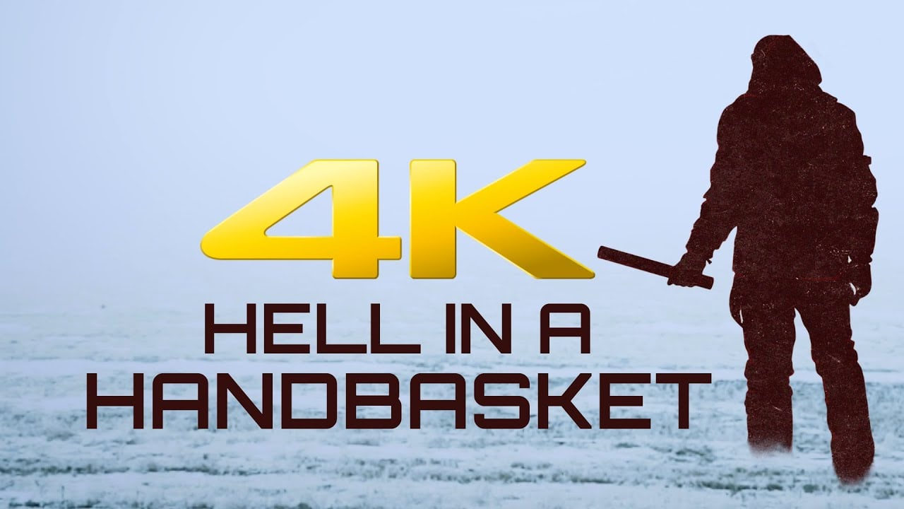 HELL IN A HANDBASKET [Written & directed by Lee Chambers]