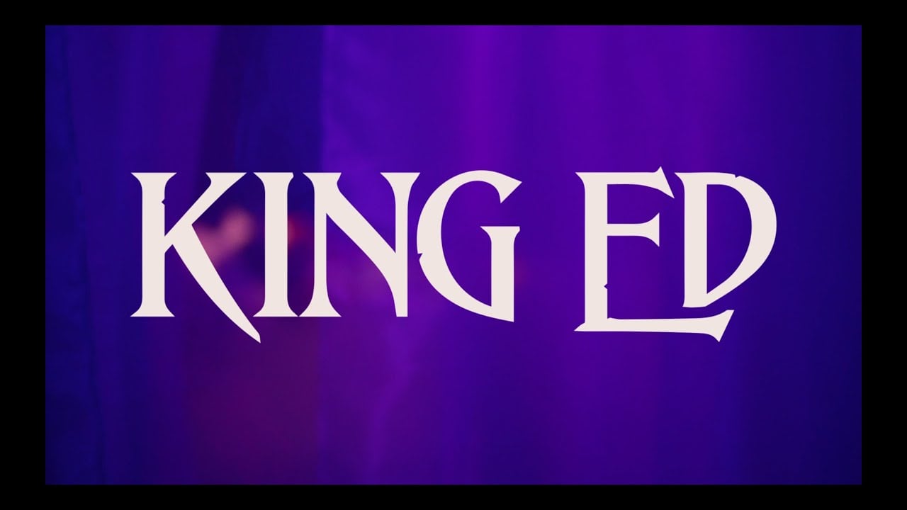 King Ed Teaser 30