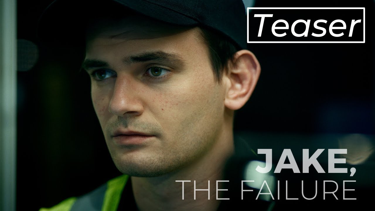 JAKE THE FAILURE | Teaser