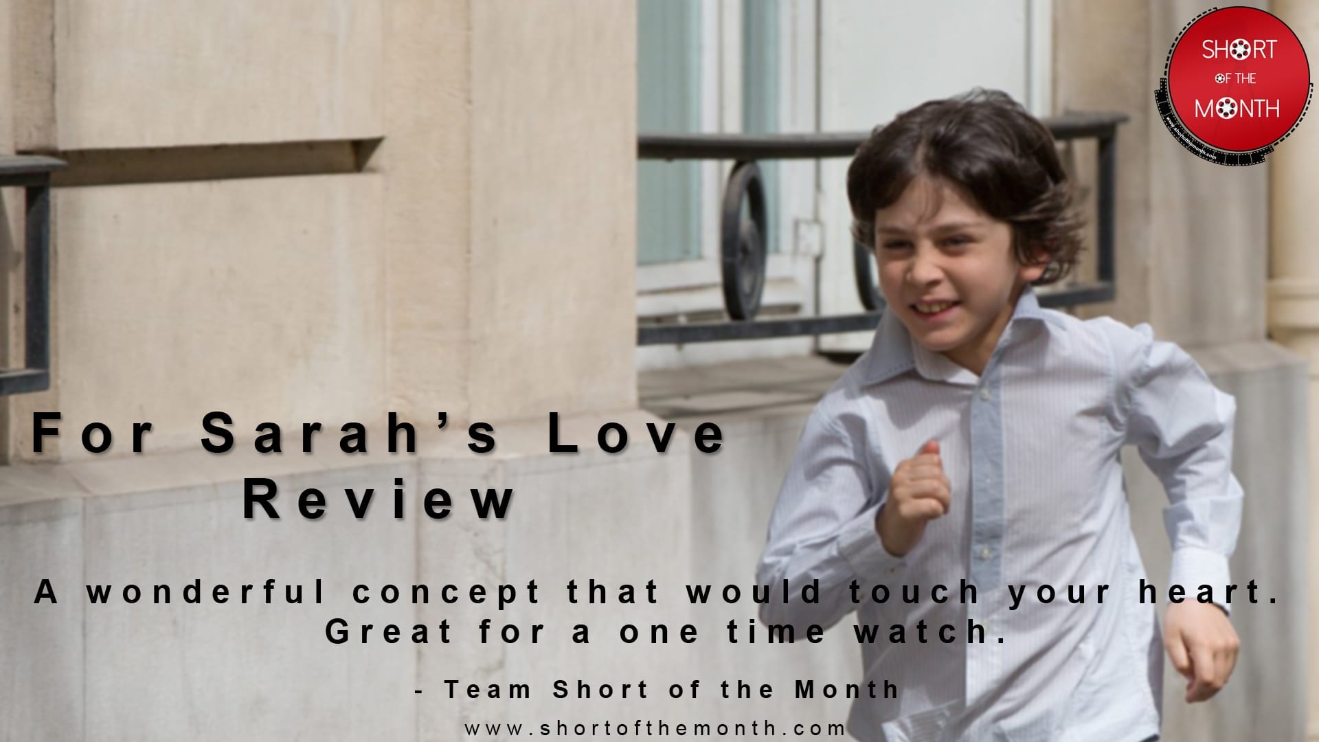 For Sarah's Love - Short Film Review - Short of the Month