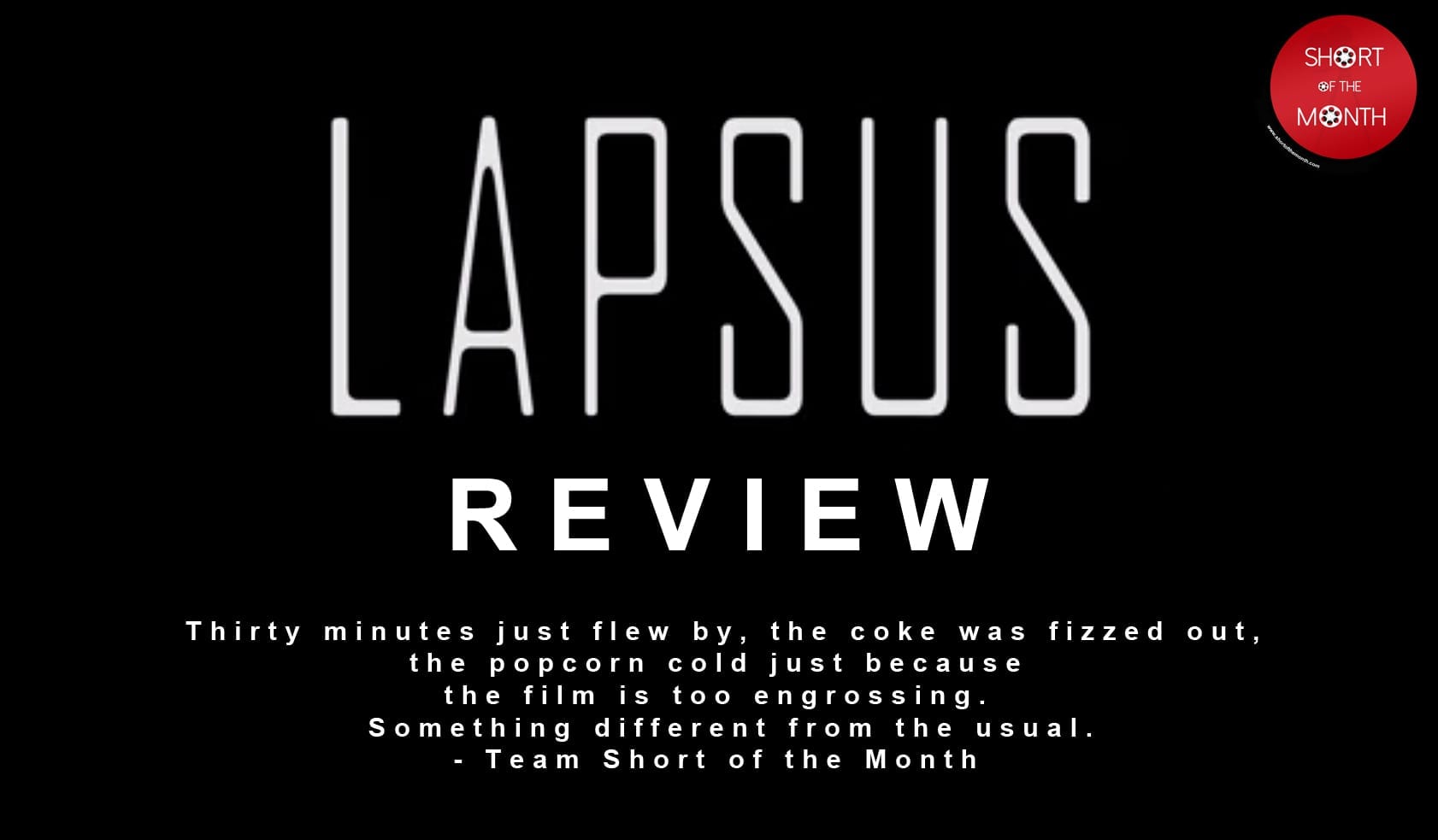 Lapsus - Review - Indie Shorts Mag