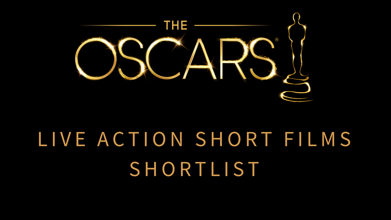 10 Live Action Short Films Shortlisted for 2017 Oscar - Indie Shorts Mag - Oscar 2018
