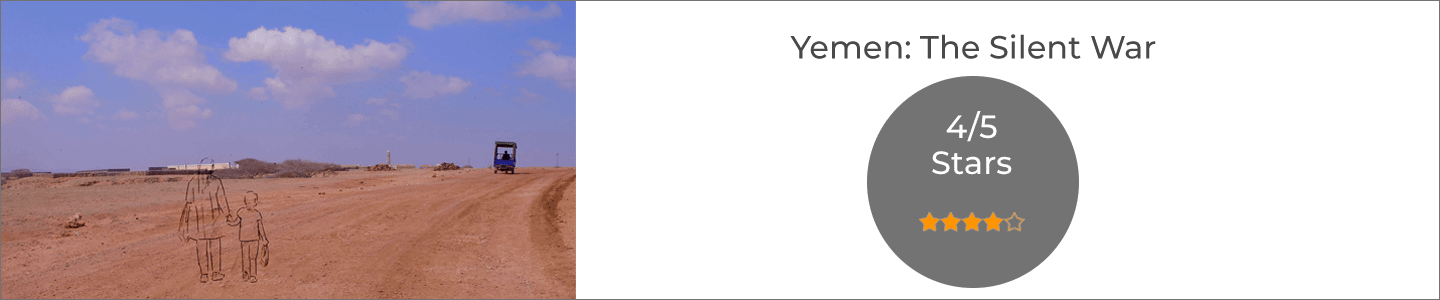 Yemen The Silent War Short Documentary Review Indie Shorts Mag Score1 - Indie Shorts Mag