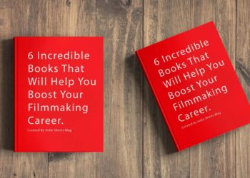 6 Awesome Books That Will Help You Boost Your Filmmaking Career - Indie Shorts Mag