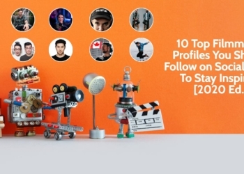 10 Top Filmmaker Profiles You Should Follow on Social Media To Stay Inspired [2020 Ed.] - Indie Shorts Mag