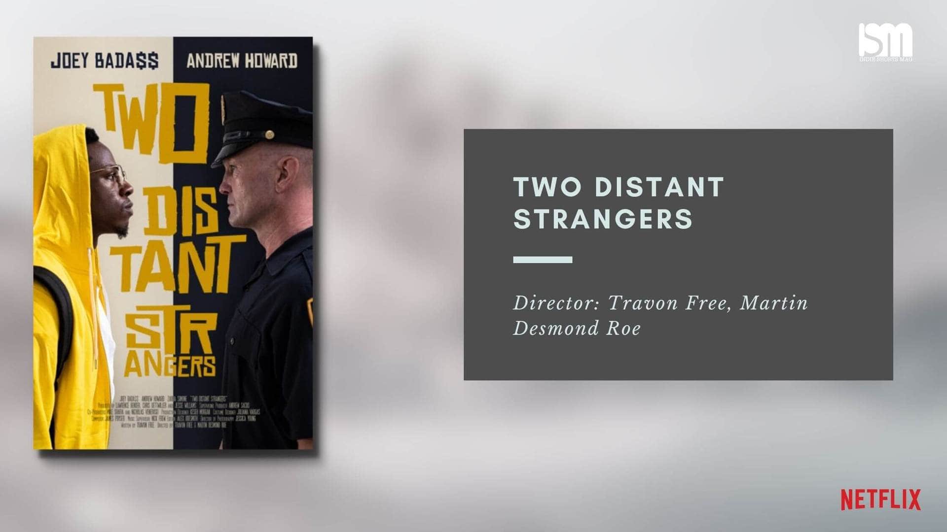 Two Distant Strangers - Best Short Films On Netflix You Shouldn't Miss - Indie Shorts Mag