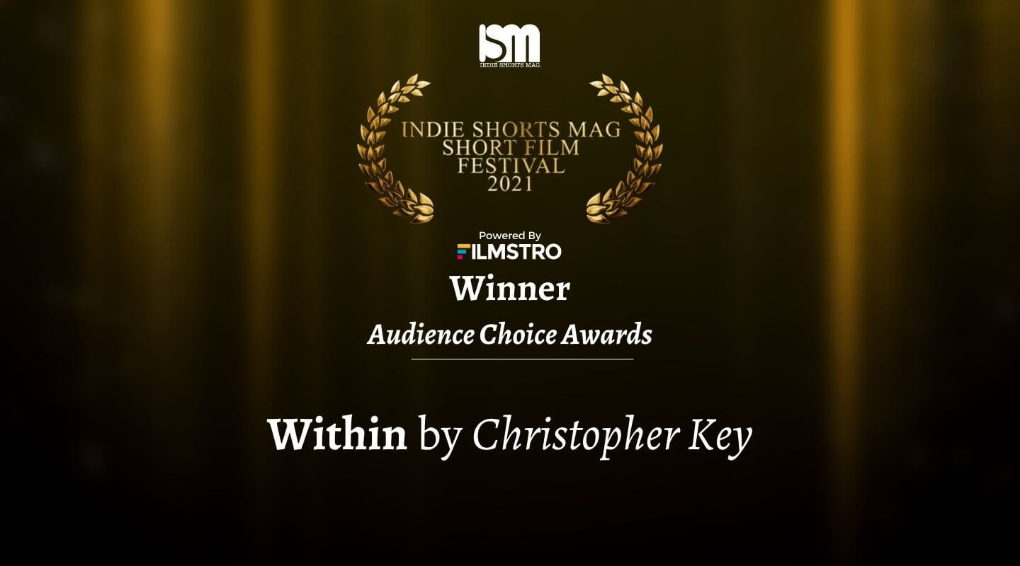 Indie Shorts Mag Short Film Festival 2021 Powered By Filmstro - Audience Choice Awards Winner