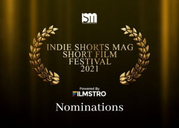 Indie Shorts Mag Short Film Festival 2021 Powered By Filmstro - Nominations