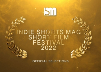 Indie Shorts Mag Short Film Festival 2022 - Announcement Post