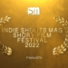 Indie Shorts Mag Short Film Festival 2022 - Finalist Post