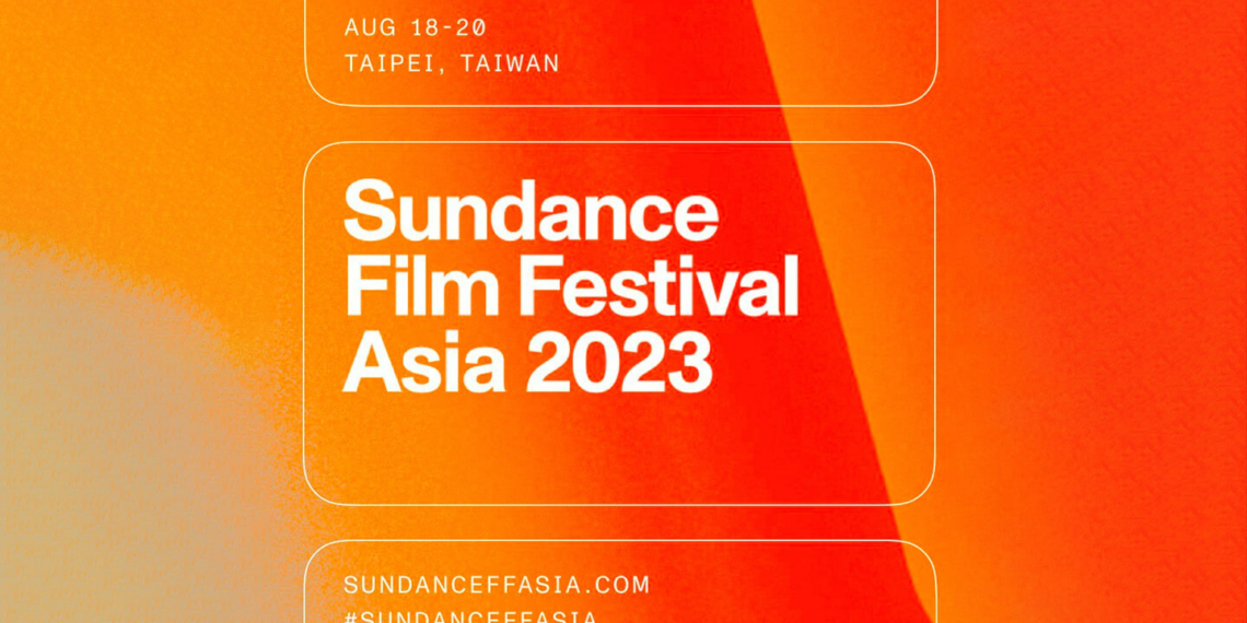 Sundance Film Festival Asia Set to Showcase Taiwanese Indie Films and Talent - Indie Shorts Mag